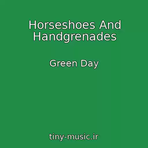 کاور آهنگ Horseshoes And Handgrenades از Green Day