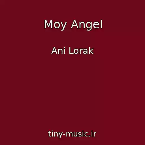 کاور آهنگ Moy Angel از Ani Lorak