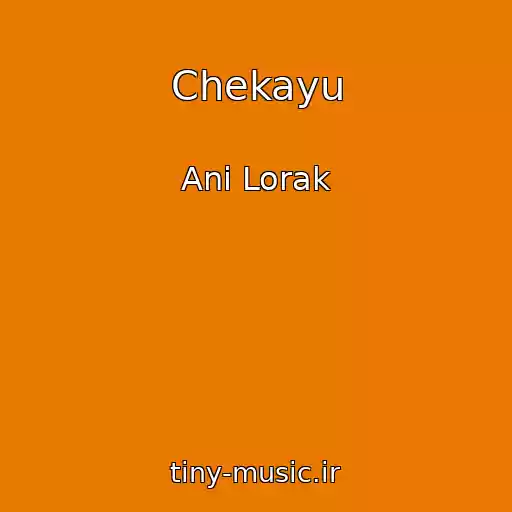 کاور آهنگ Chekayu از Ani Lorak