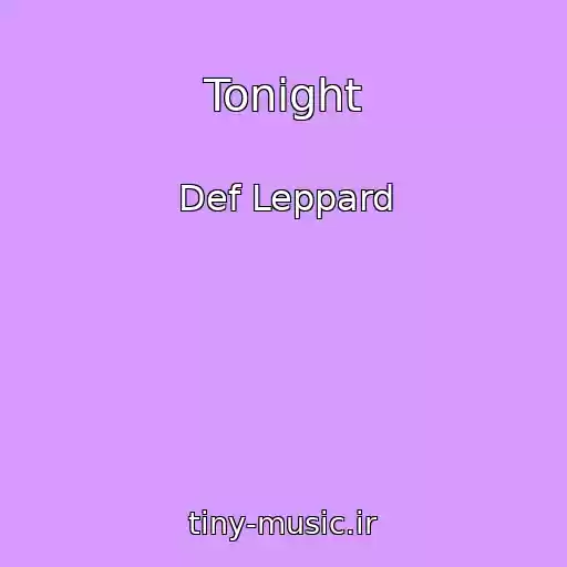 کاور آهنگ Tonight از Def Leppard