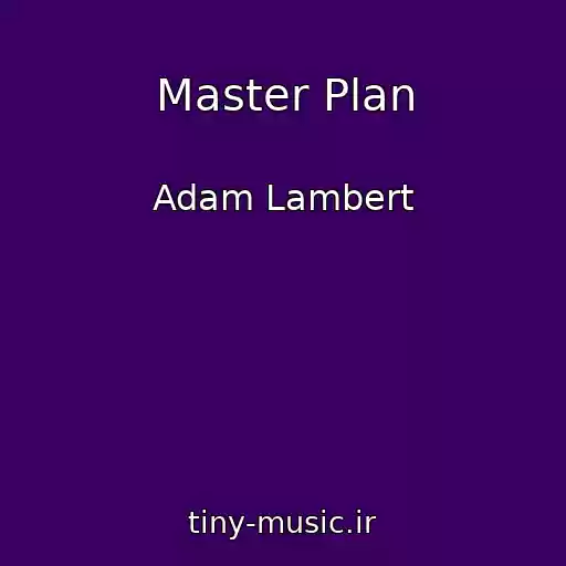 کاور آهنگ Master Plan از Adam Lambert