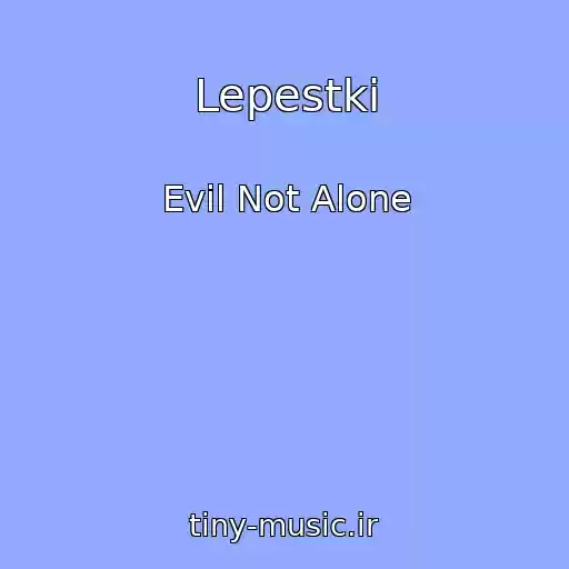 کاور آهنگ Lepestki از Evil Not Alone