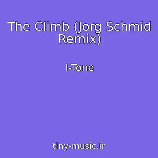 کاور آهنگ The Climb (Jorg Schmid Remix) از I-Tone