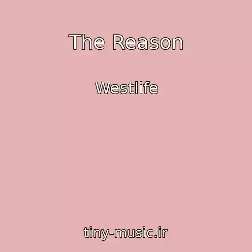 کاور آهنگ The Reason از Westlife
