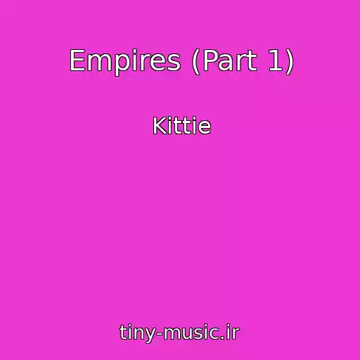 کاور آهنگ Empires (Part 1) از Kittie
