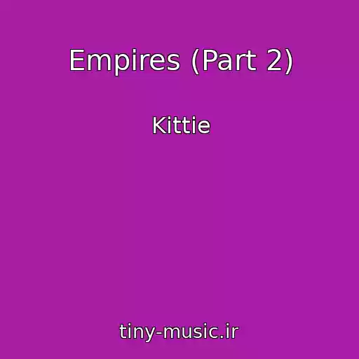 کاور آهنگ Empires (Part 2) از Kittie