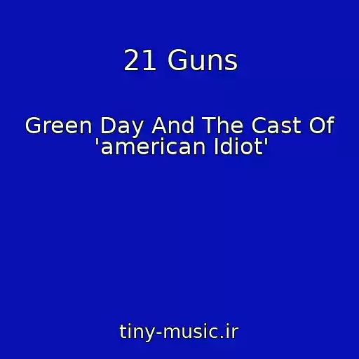 کاور آهنگ 21 Guns از Green Day And The Cast Of 'american Idiot'