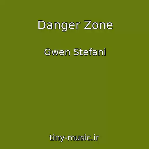 کاور آهنگ Danger Zone از Gwen Stefani