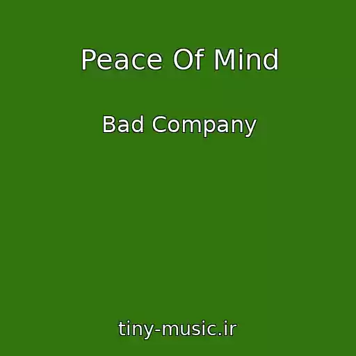 کاور آهنگ Peace Of Mind از Bad Company