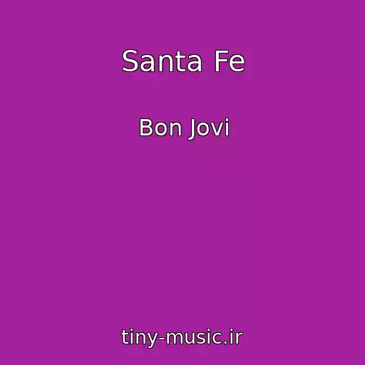 کاور آهنگ Santa Fe از Bon Jovi
