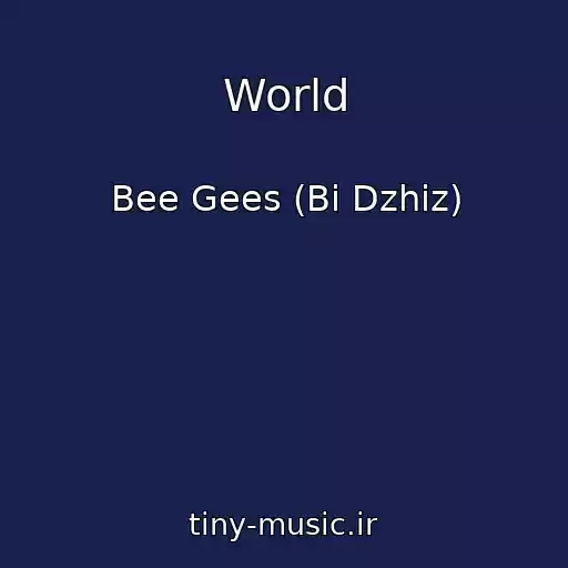 کاور آهنگ World از Bee Gees (Bi Dzhiz)