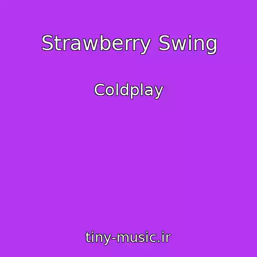 کاور آهنگ Strawberry Swing از Coldplay