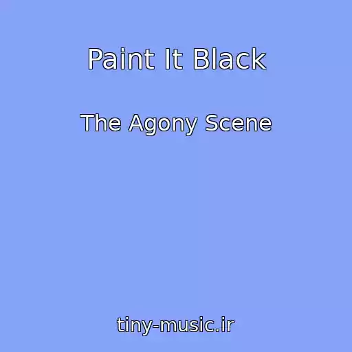 کاور آهنگ Paint It Black از The Agony Scene