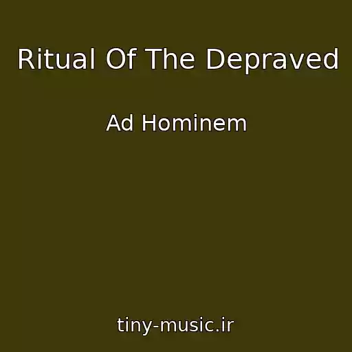 کاور آهنگ Ritual Of The Depraved از Ad Hominem