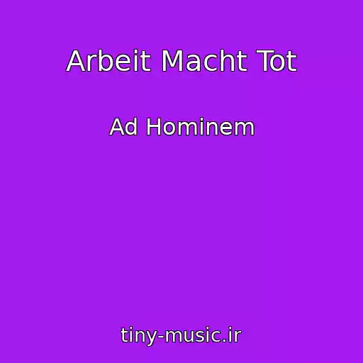 کاور آهنگ Arbeit Macht Tot از Ad Hominem