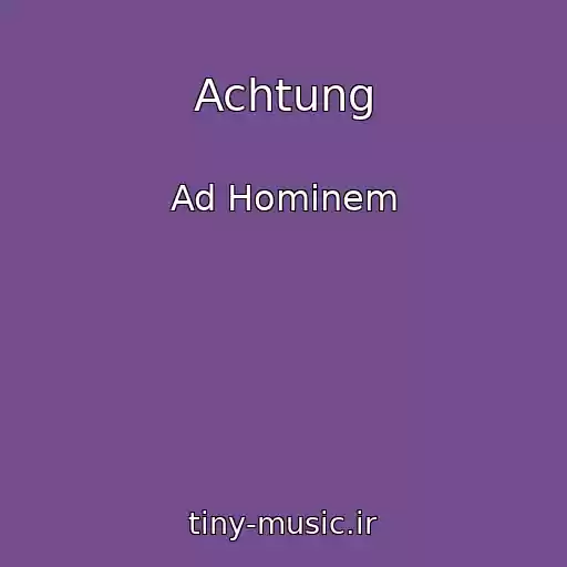 کاور آهنگ Achtung از Ad Hominem