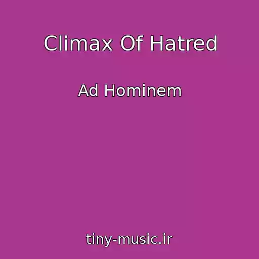 کاور آهنگ Climax Of Hatred از Ad Hominem