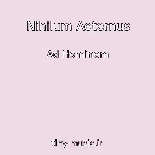 کاور آهنگ Nihilum Aeternus از Ad Hominem