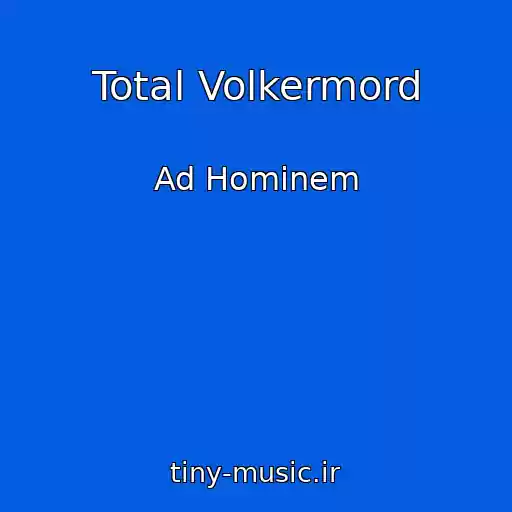 کاور آهنگ Total Volkermord از Ad Hominem