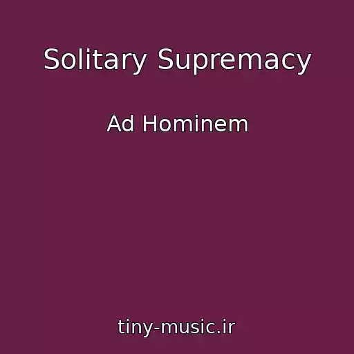 کاور آهنگ Solitary Supremacy از Ad Hominem
