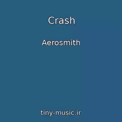 کاور آهنگ Crash از Aerosmith