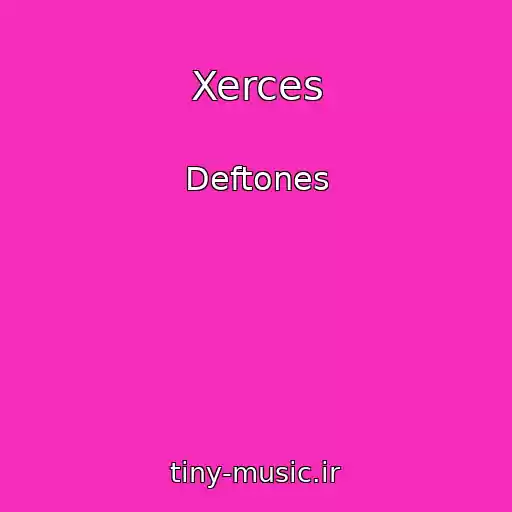 کاور آهنگ Xerces از Deftones