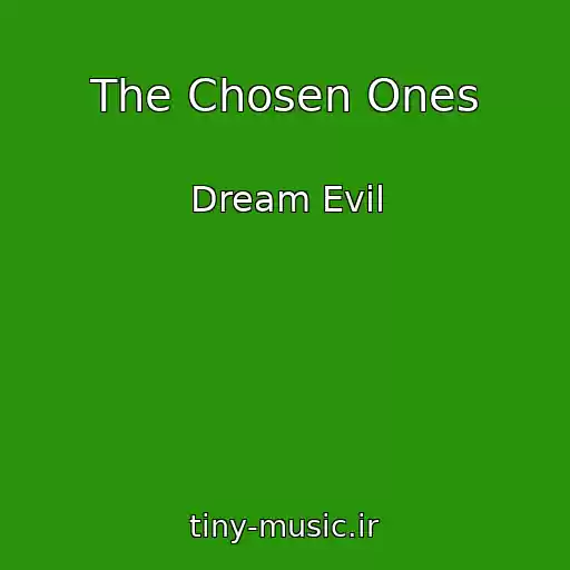 کاور آهنگ The Chosen Ones از Dream Evil
