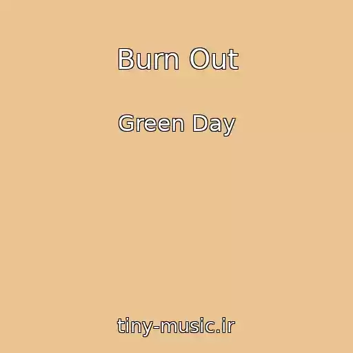 کاور آهنگ Burn Out از Green Day