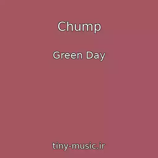 کاور آهنگ Chump از Green Day