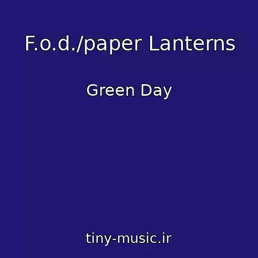 کاور آهنگ F.o.d./paper Lanterns از Green Day