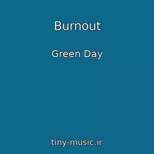 کاور آهنگ Burnout از Green Day
