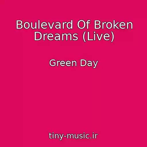 کاور آهنگ Boulevard Of Broken Dreams (Live) از Green Day