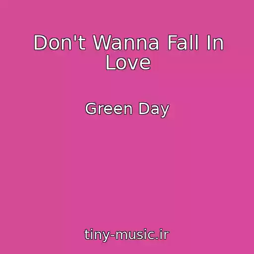 کاور آهنگ Don't Wanna Fall In Love از Green Day