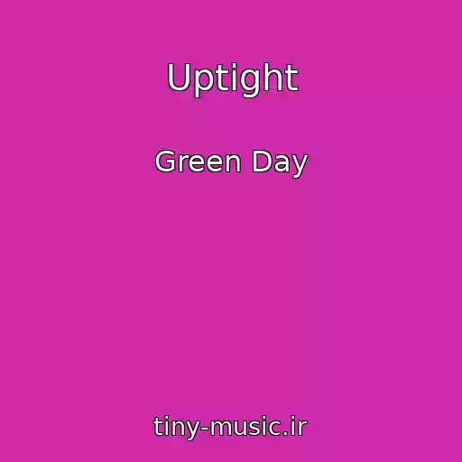 کاور آهنگ Uptight از Green Day