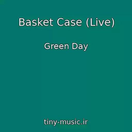 کاور آهنگ Basket Case (Live) از Green Day