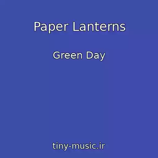 کاور آهنگ Paper Lanterns از Green Day