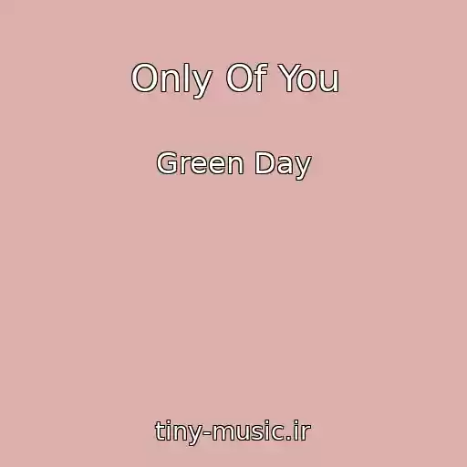 کاور آهنگ Only Of You از Green Day
