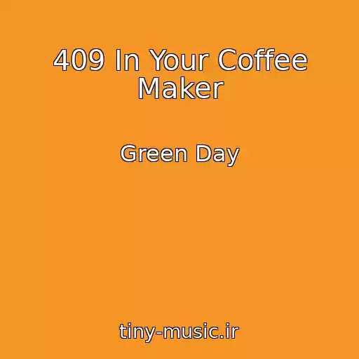 کاور آهنگ 409 In Your Coffee Maker از Green Day