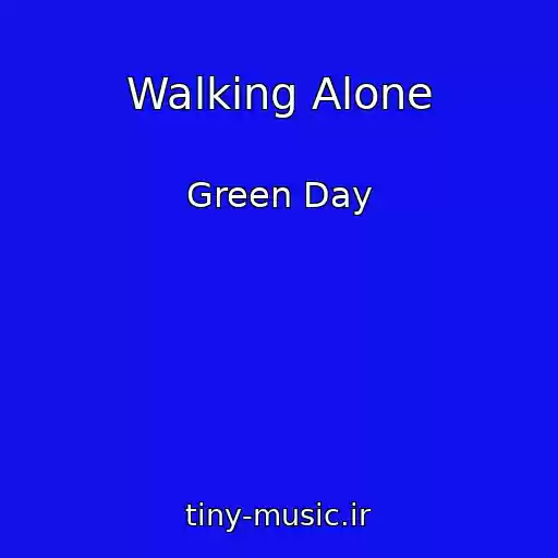 کاور آهنگ Walking Alone از Green Day