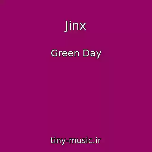 کاور آهنگ Jinx از Green Day