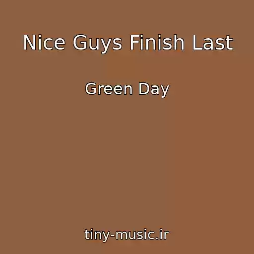 کاور آهنگ Nice Guys Finish Last از Green Day