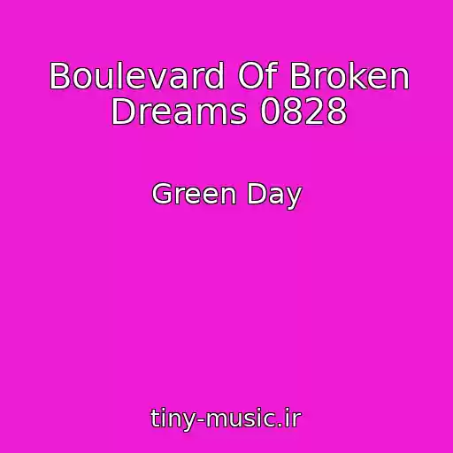 کاور آهنگ Boulevard Of Broken Dreams 0828 از Green Day