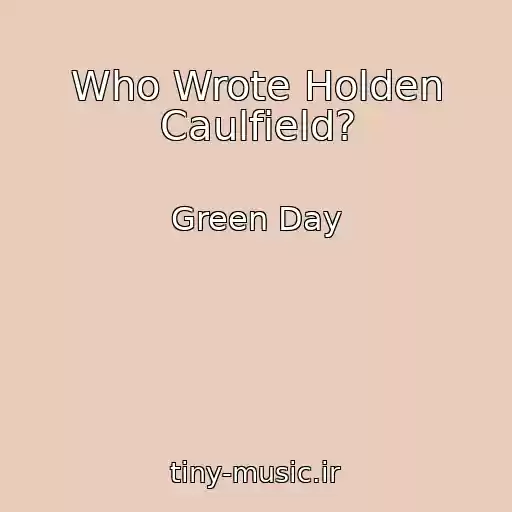 کاور آهنگ Who Wrote Holden Caulfield? از Green Day