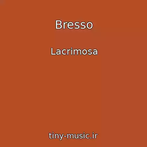 کاور آهنگ Bresso از Lacrimosa