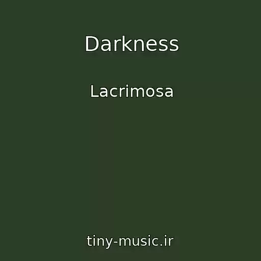 کاور آهنگ Darkness از Lacrimosa