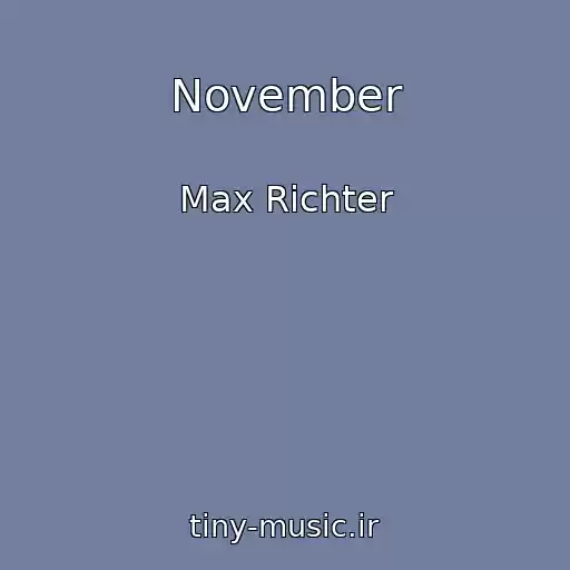 کاور آهنگ November از Max Richter