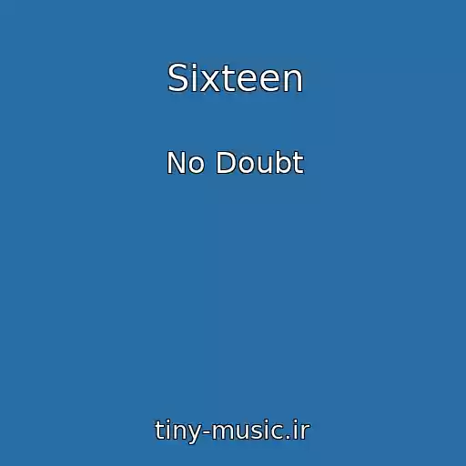 کاور آهنگ Sixteen از No Doubt