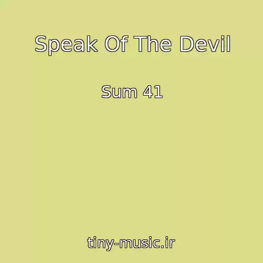 کاور آهنگ Speak Of The Devil از Sum 41