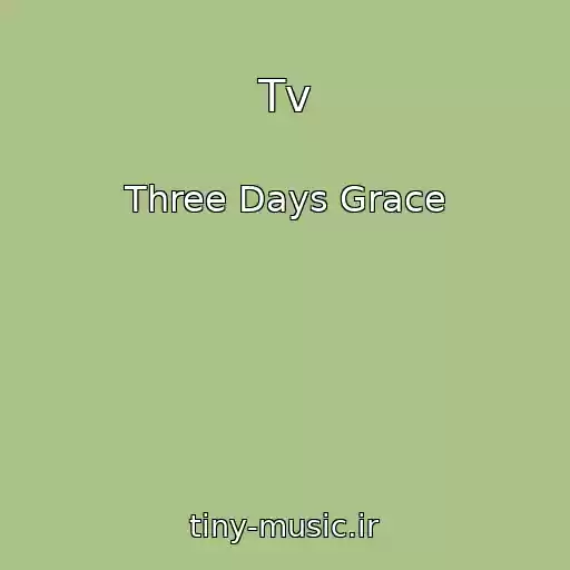 کاور آهنگ Tv از Three Days Grace