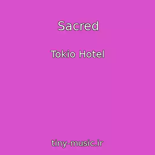 کاور آهنگ Sacred از Tokio Hotel
